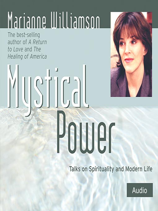 Title details for Mystical Power by Marianne Williamson - Available